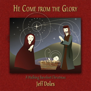 Cover for He Come from the Glory